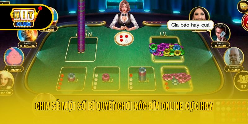Chia sẻ một số bí quyết chơi xóc đĩa online cực hay